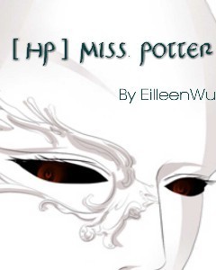 [HP]Miss Potter